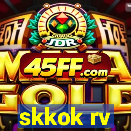 skkok rv